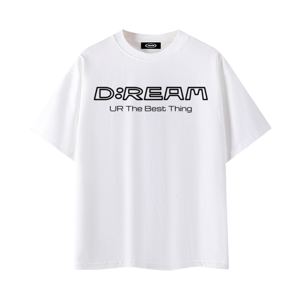 “UR The Best Thing” D:REAM Cotton Tee – White